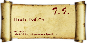 Tisch Iván névjegykártya